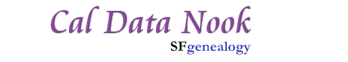 Cal Data Nook - sfgenealogy.com